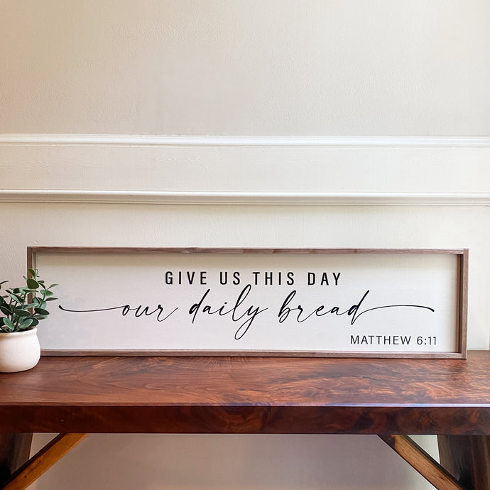 “Give Us This Day” Box Frame